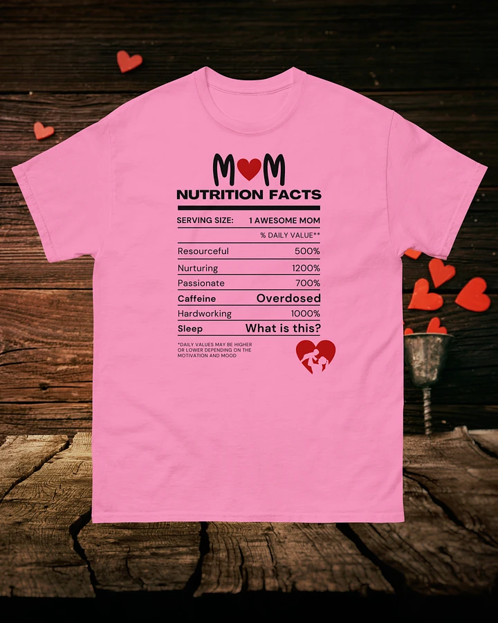 Mom Nutrition Facts T-Shirt product image (1)