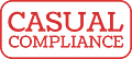 Casual Compliance