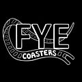 Fye Coasters