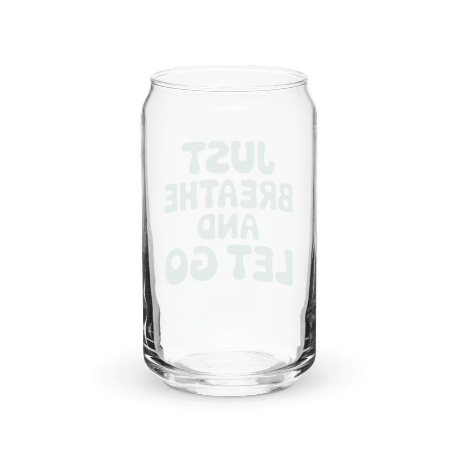Just Breathe And Let Go Can-Shaped Glass product image (6)
