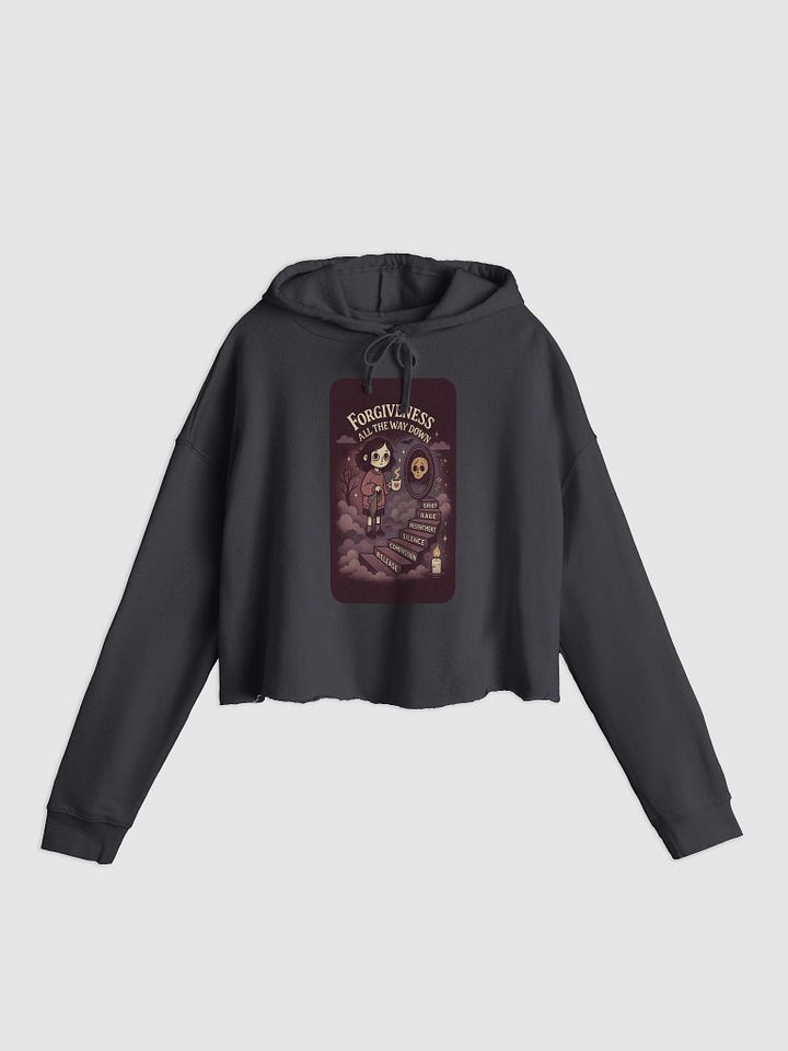 Forgiveness All The Way Down Crop Hoodie product image (1)