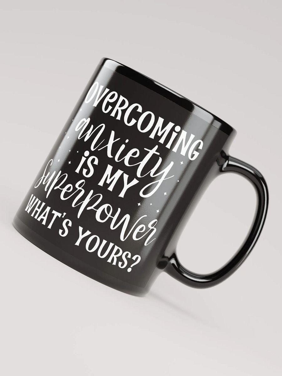 Overcoming Anxiety Is My Superpower Mug product image (8)