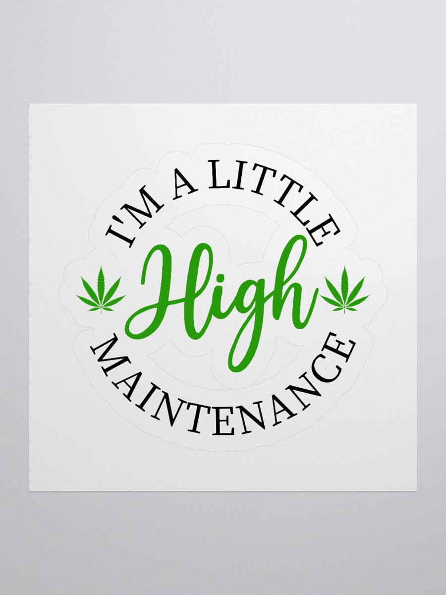 High Maintenance Sticker product image (4)