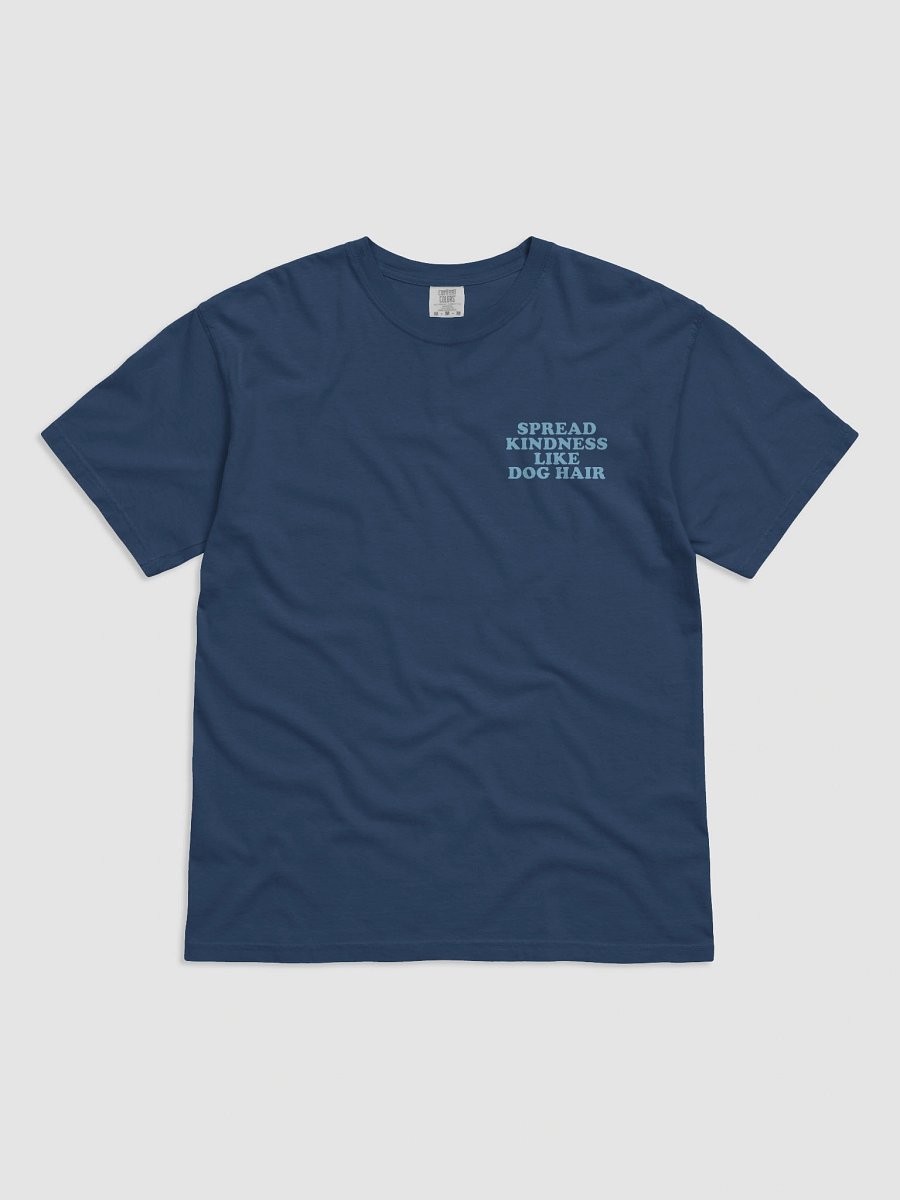Spread kindness Like Dog Hair Blue Font product image (3)