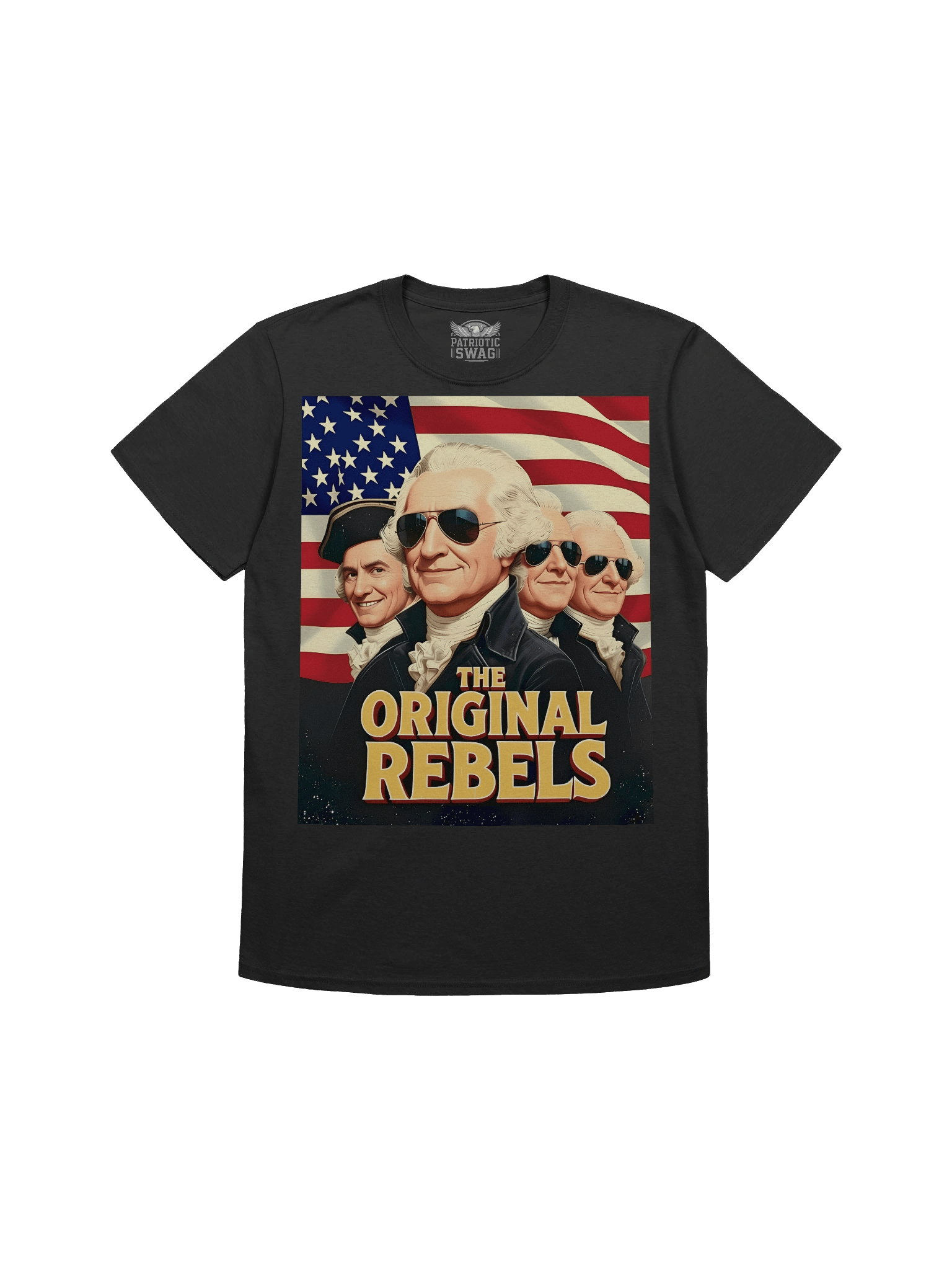 The Original Rebels – Founding Fathers Patriotic T-Shirt product image (1)