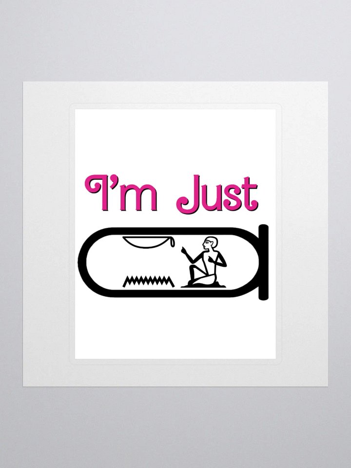 I'm Just Ken in Hieroglyphs Sticker product image (2)
