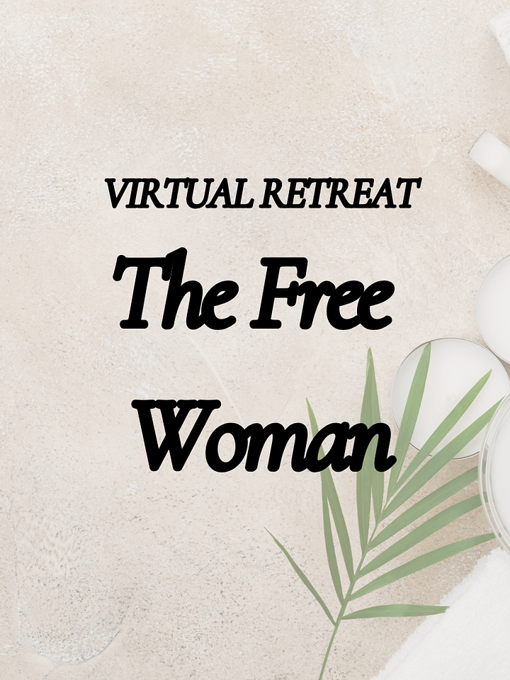 The Free Woman Virtual Retreat product image (1)