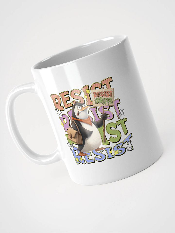 Resist Tariffs Penguin Determined Protest Mug product image (2)