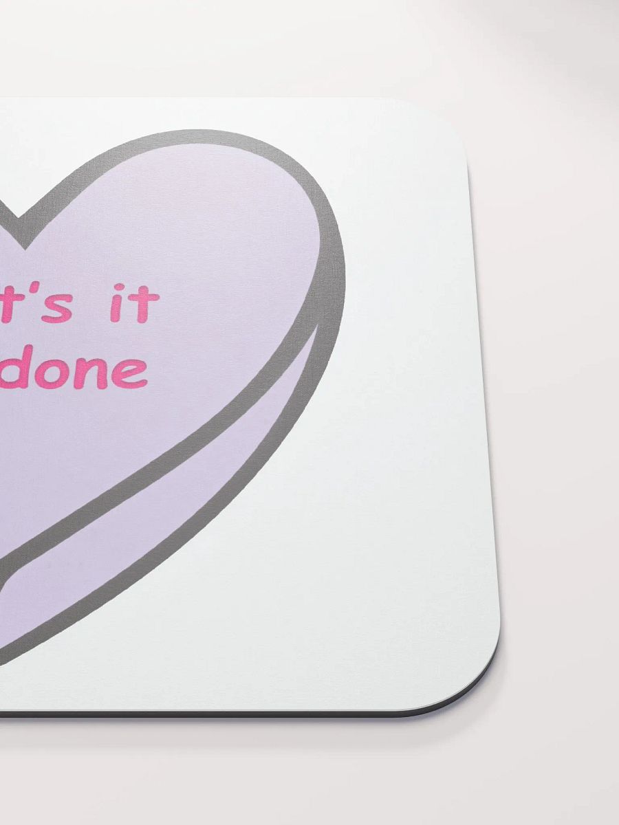 That's it - I'm done Mouse Mat product image (5)
