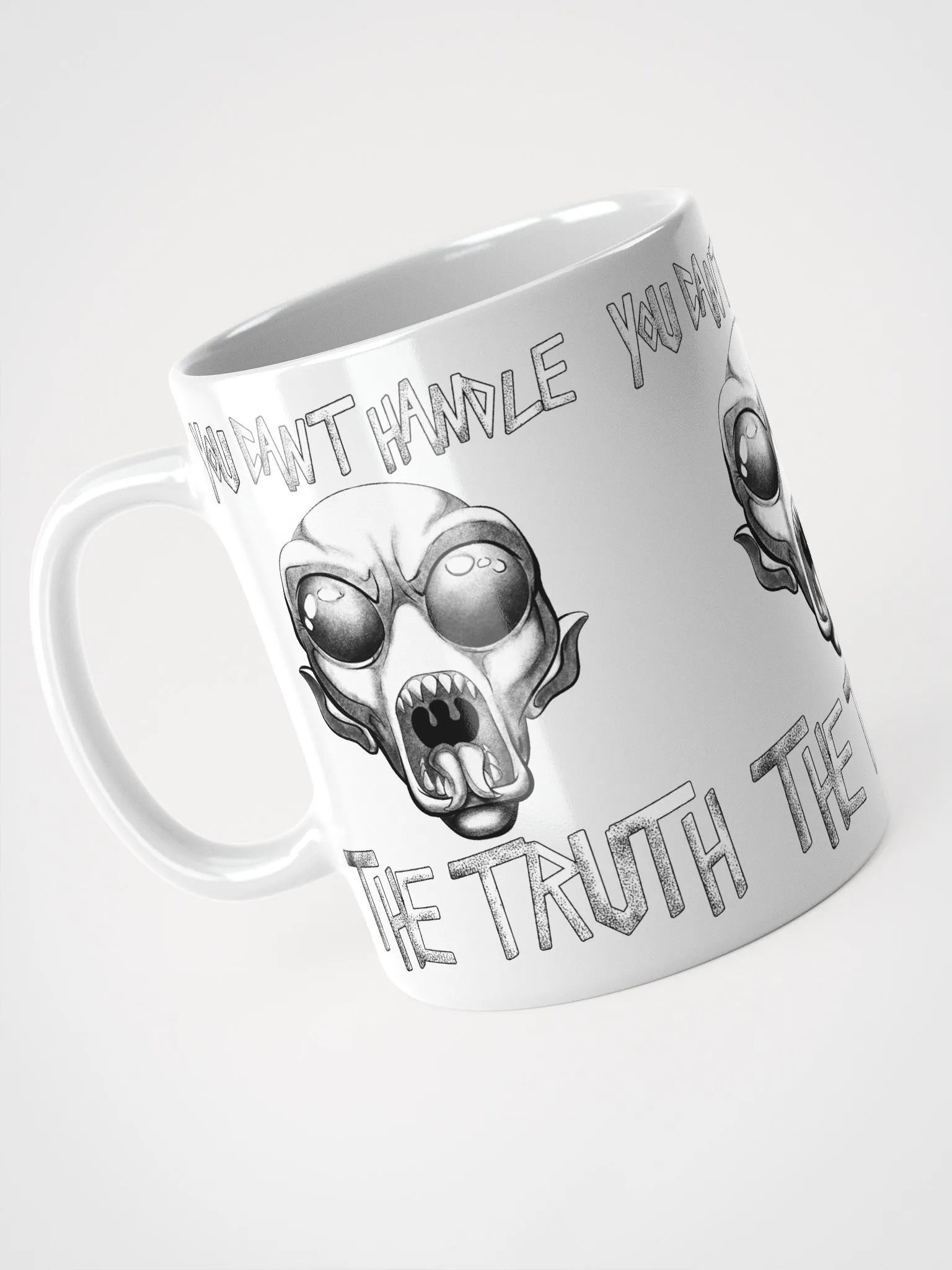 You Can't Handle The Truth - Black and White Version - Mug product image (3)