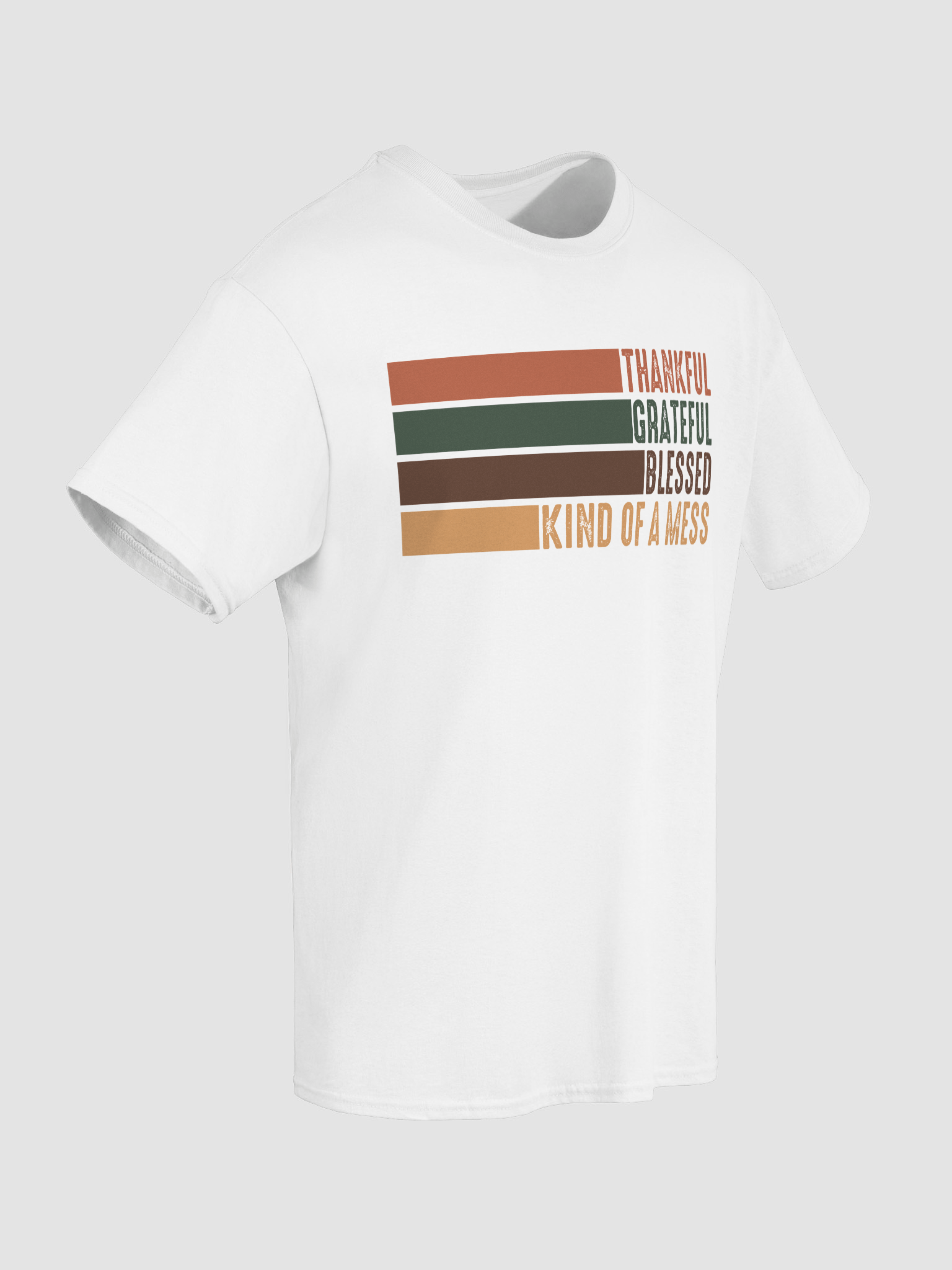 Thankful Grateful Blessed Kind of a Mess Tee product image (104)