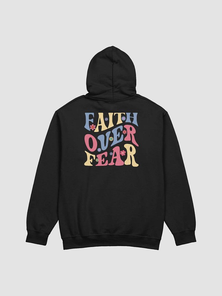 Faith Over Fear Gildan Crewneck Groovy Hoodie - Back Design. product image (2)