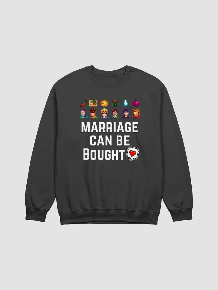 Marriage Can Be Bought Bachelors Crewneck product image (1)