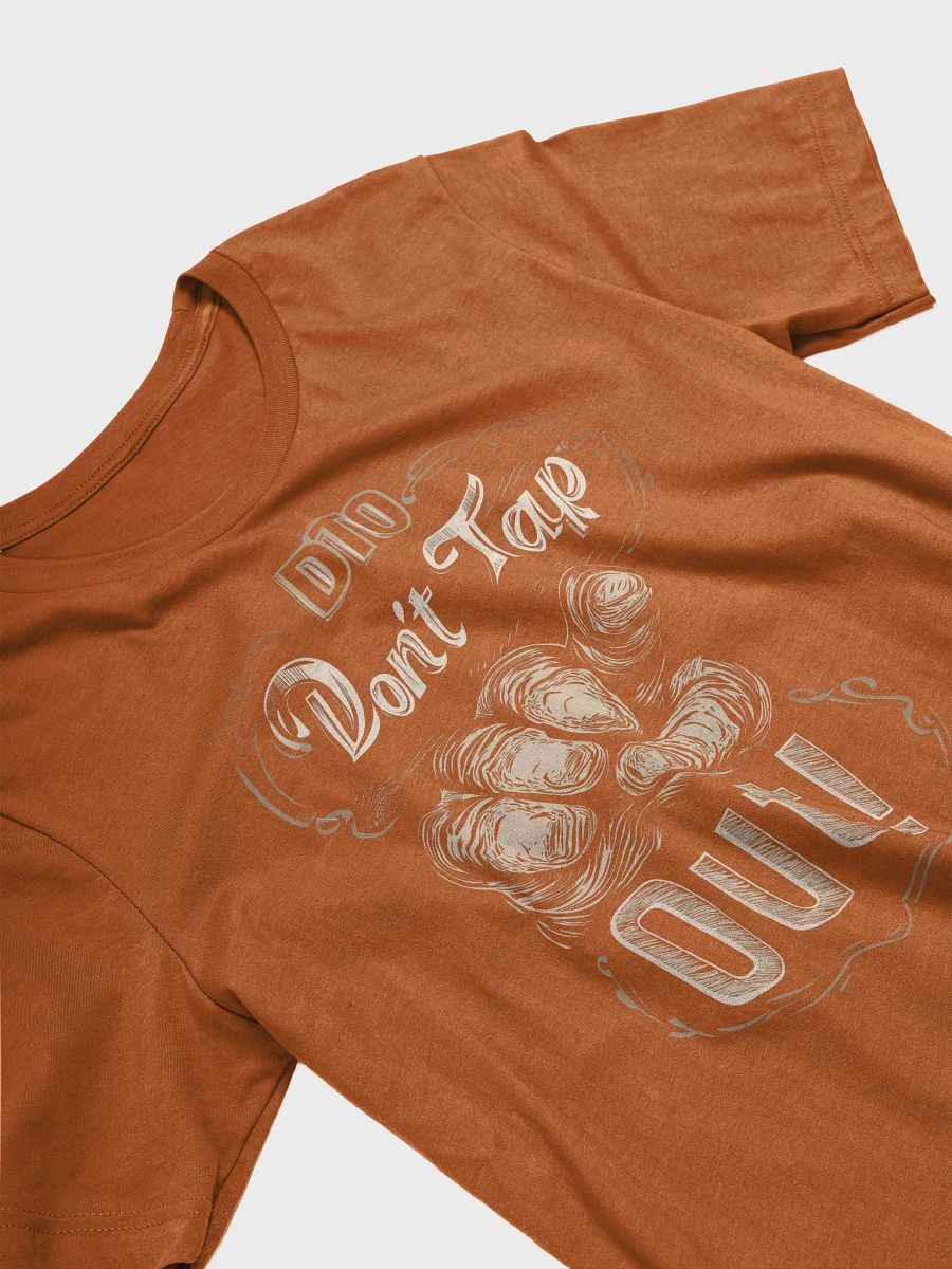 Don't Tap Out T-Shirt product image (10)