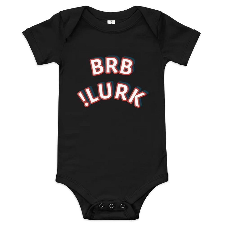 Bold BRB & LURK Baby Onesie product image (1)