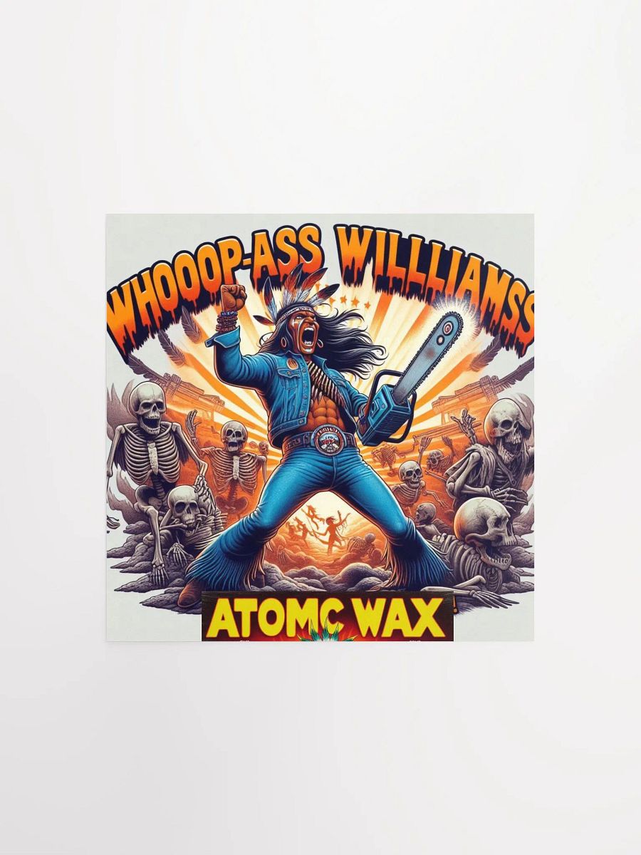 Whoop-Ass Williams "You Want A Little?" Poster product image (2)