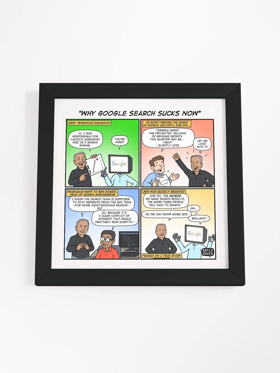 "Why Google search sucks now" framed poster (10″×10″) product image (4)