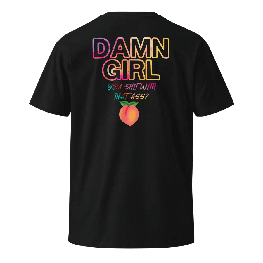 DAMN Girl Premium Tee product image (1)