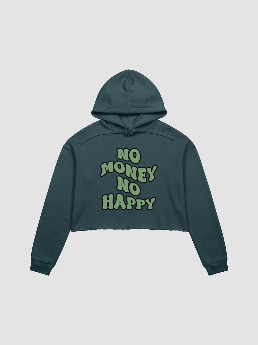 BUIII: No money, no happy Fleece Crop Hoodie product image (1)