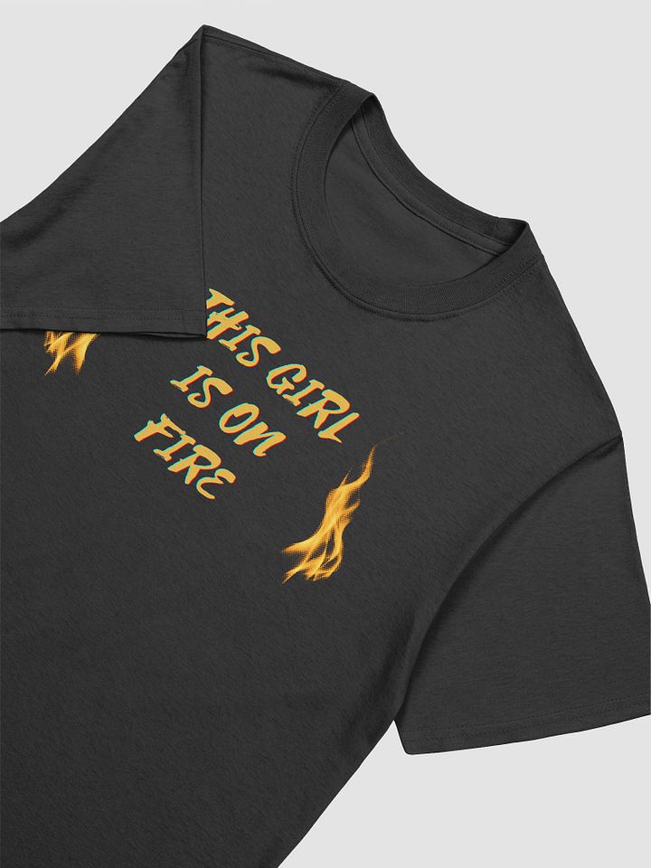 This Girl Is On Fire Women's T-Shirt V9 product image (2)