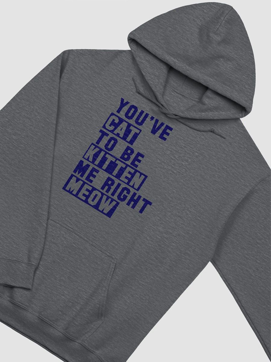 Kitten me rn - hoodie product image (16)