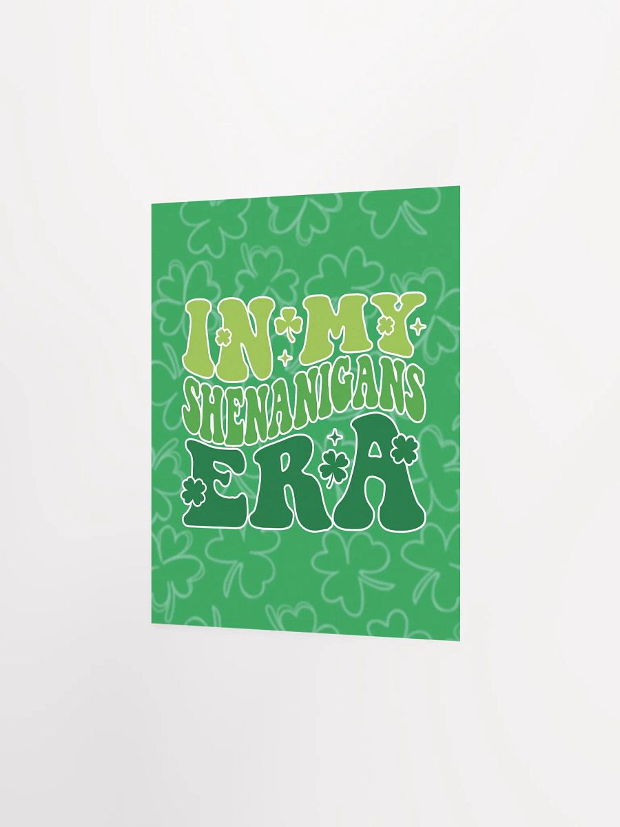 In My Shenanigans Era | Premium Matte Poster Print ☘️ product image (2)