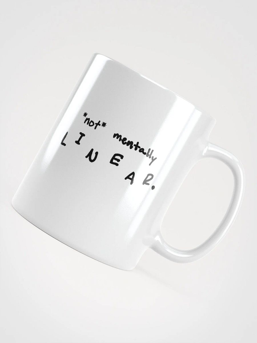 *not* mentally linear Ceramic Mug product image (4)