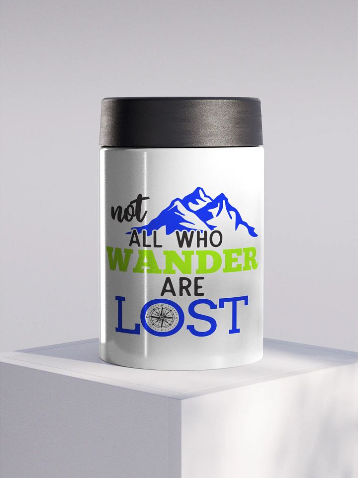 Not All Who Wander Are Lost v2 Stainless Steel Koozie product image (1)