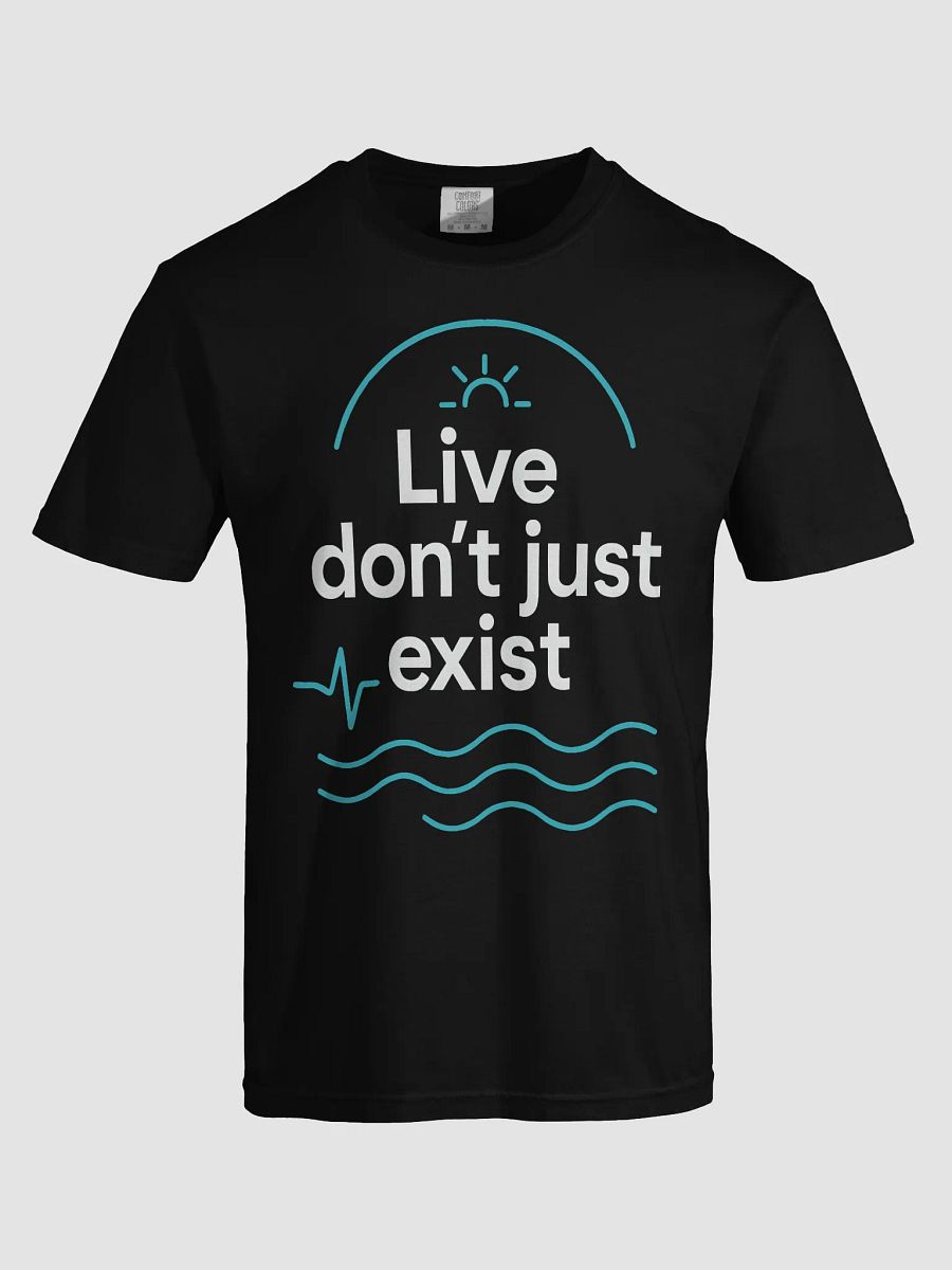 Live, Don’t Just Exist: How Jason Momoa’s Powerful Quote Can Ignite Your Life—and Why You Need This T-Shirt Now product image (5)
