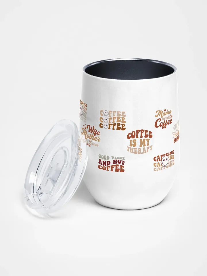 Caffeine Queen Wine Tumbler product image (2)