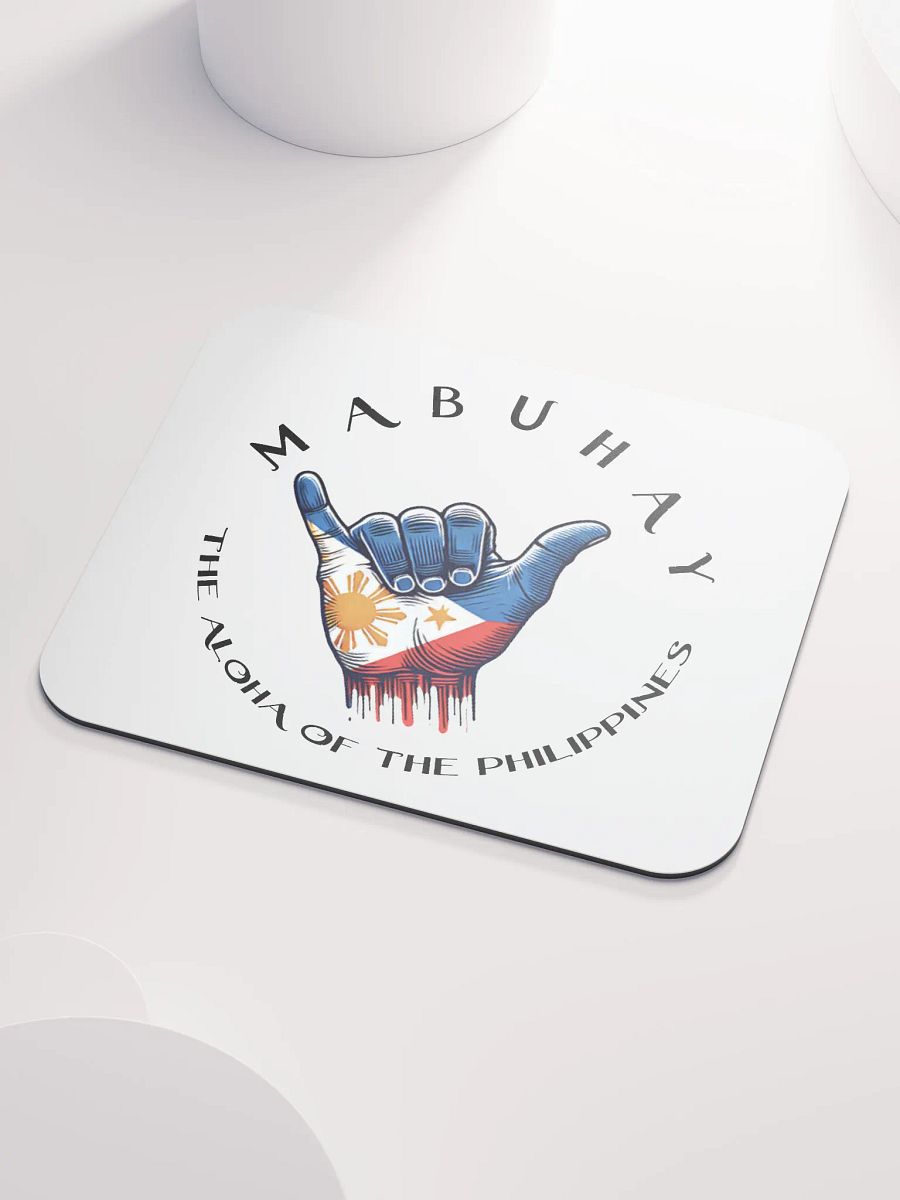 MABUHAY THE ALOHA OF THE PHILIPPINES MOUSE PAD - SHAKA HANG LOOSE VIBES FOR YOUR WORKSPACE product image (3)