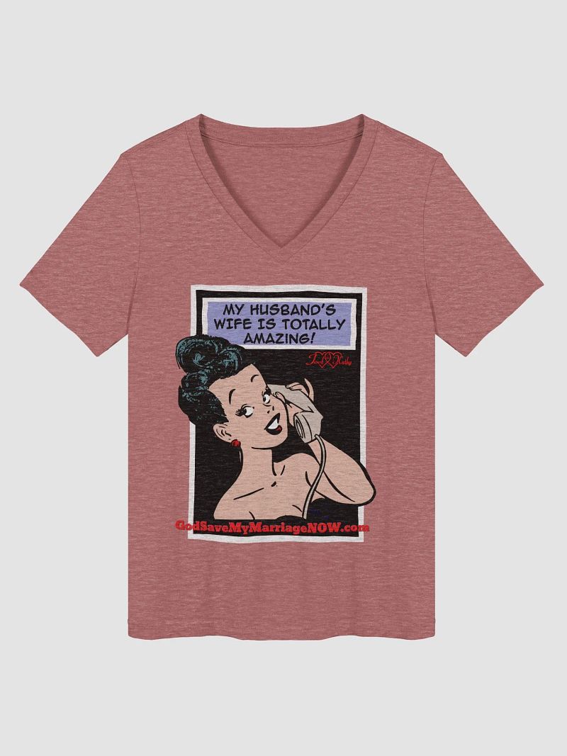 My Husband's Wife is Totally Amazing & A Happy Wife is a Happy Life V-Neck Tee