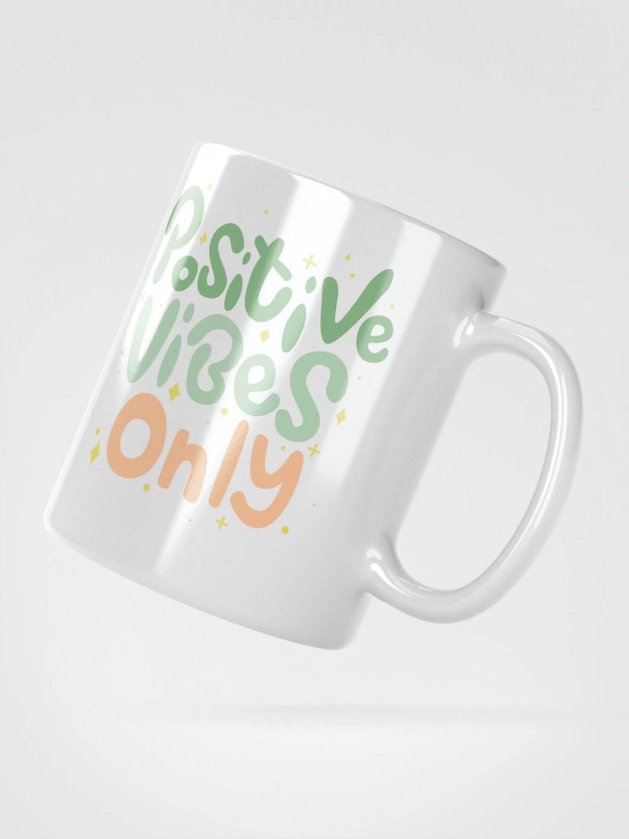 Positive Vibes Only Mug product image (2)