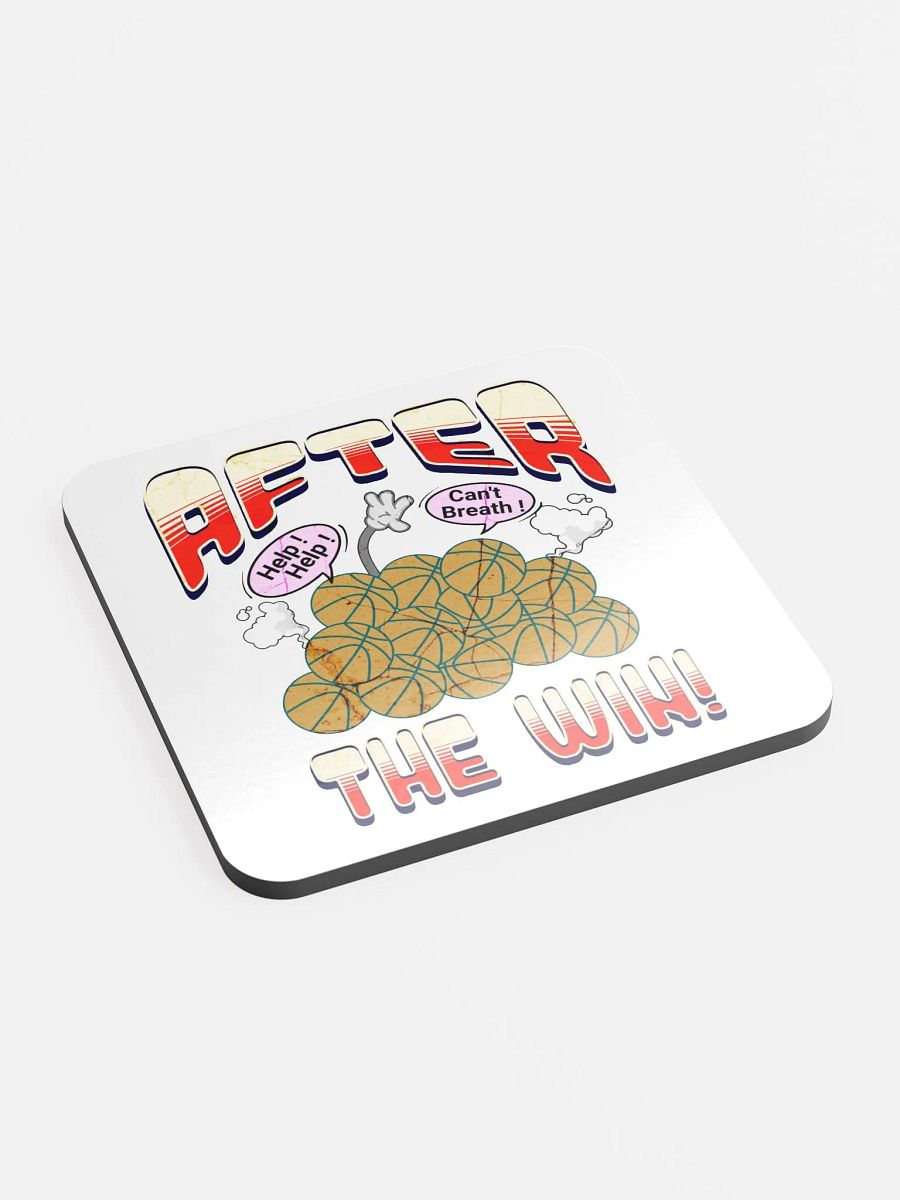 After The Win Basketball Hoops Hilarity Glossed Coaster product image (3)