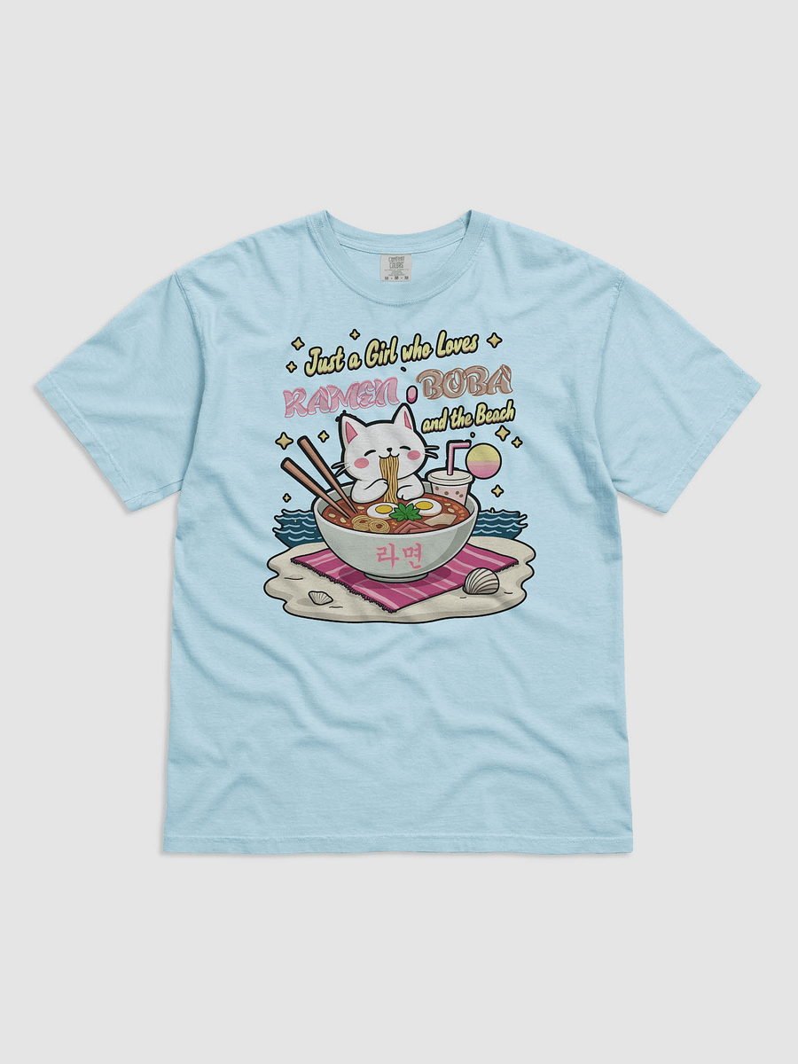 Just a Girl who Loves Ramen, Boba, and the Beach T-Shirt product image (1)