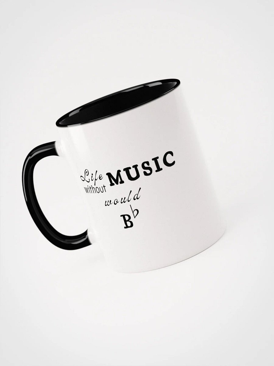 Life without MUSIC would B flat product image (3)