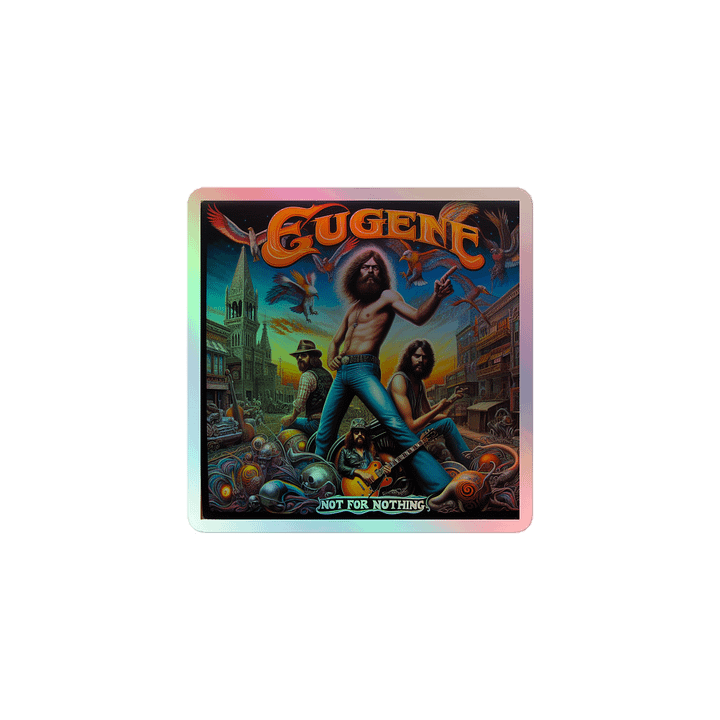 Eugene "Not for Nothing" Holosticker product image (1)