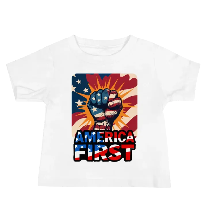 Baby T-Shirt: America First product image (5)