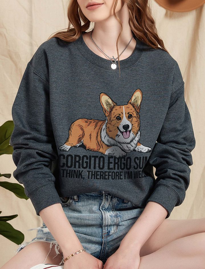 Corgito Ergo Sum Sweatshirt of a Pembroke Welsh Corgi | Funny Shirt for Herding Dog Paw-rents product image (1)
