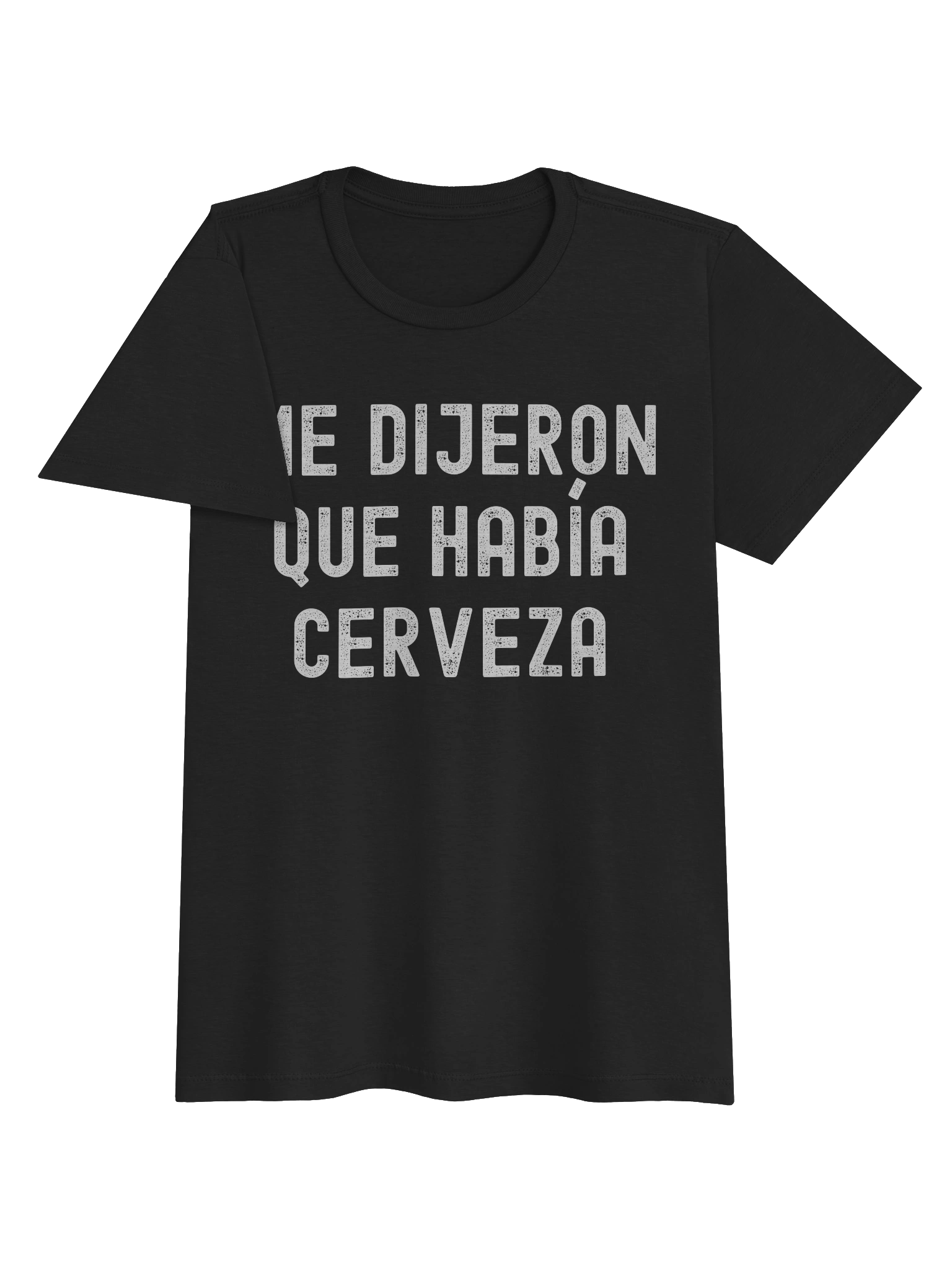 Me Dijeron que Había Cerveza T-Shirt Mujer product image (2)