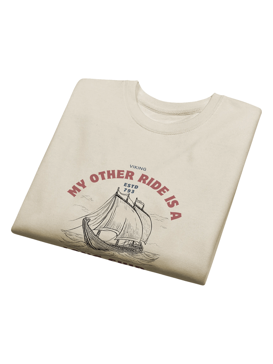 My Other Ride Is A Longship Premium Sweatshirt product image (2)