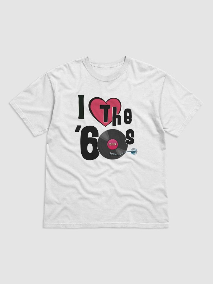 I Love The '60s White T product image (1)