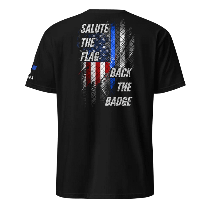 Salute The Flag. Back The Badge product image (1)