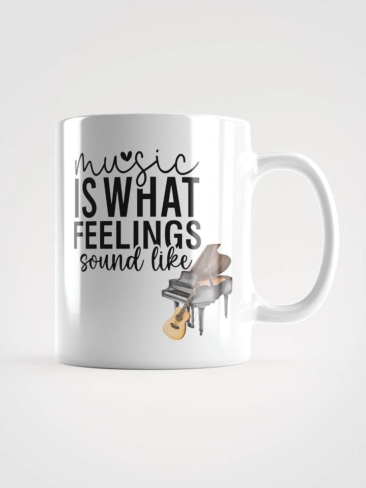 Music is What Feelings Sound Like Mug product image (1)