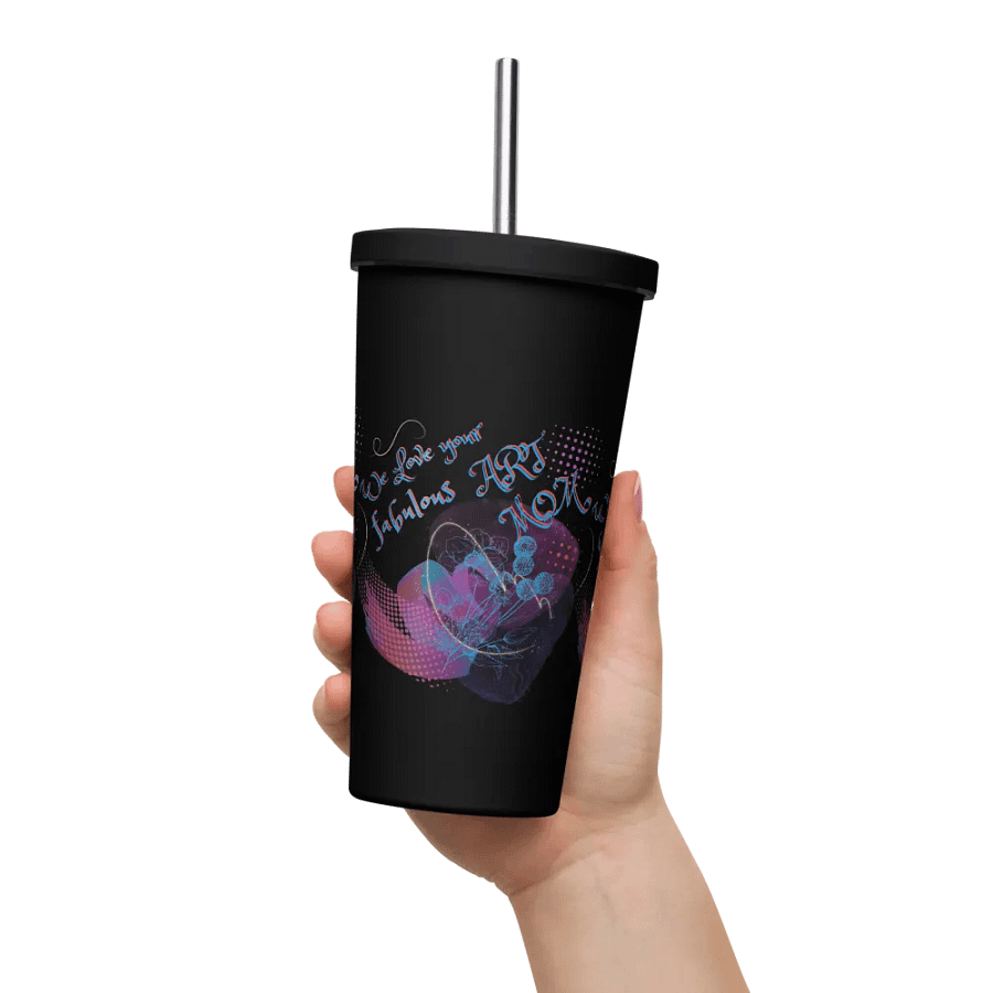 Insulated Tumbler with arty design, featuring ' Love Your fabulous Art