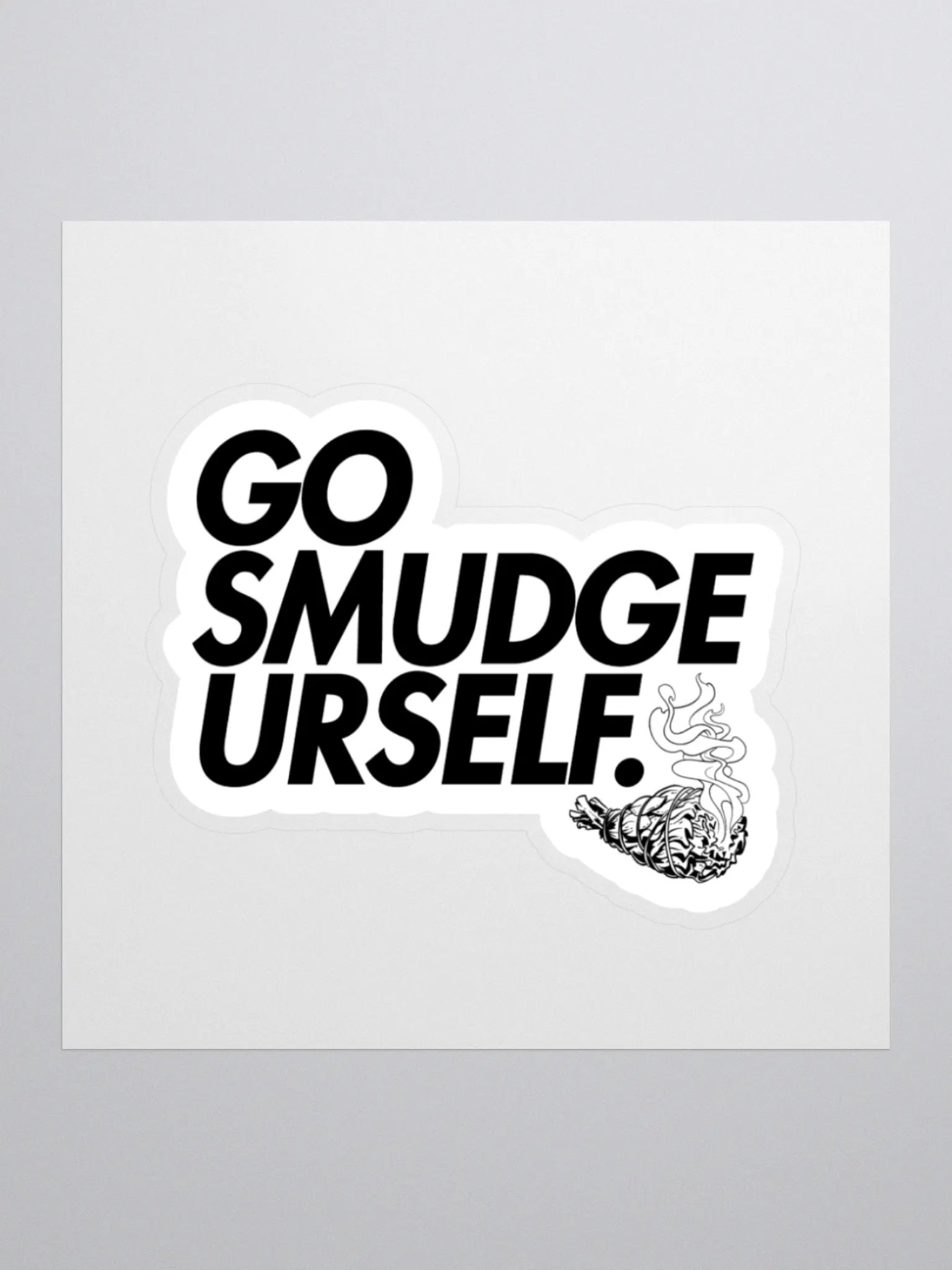 Go Smudge Urself (Stick Kiss Cut Stickers) product image (1)