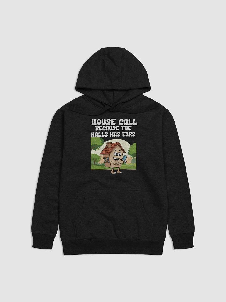 House Calls - Because The Halls Has Ears - Funny Wordplay Hoodie product image (3)