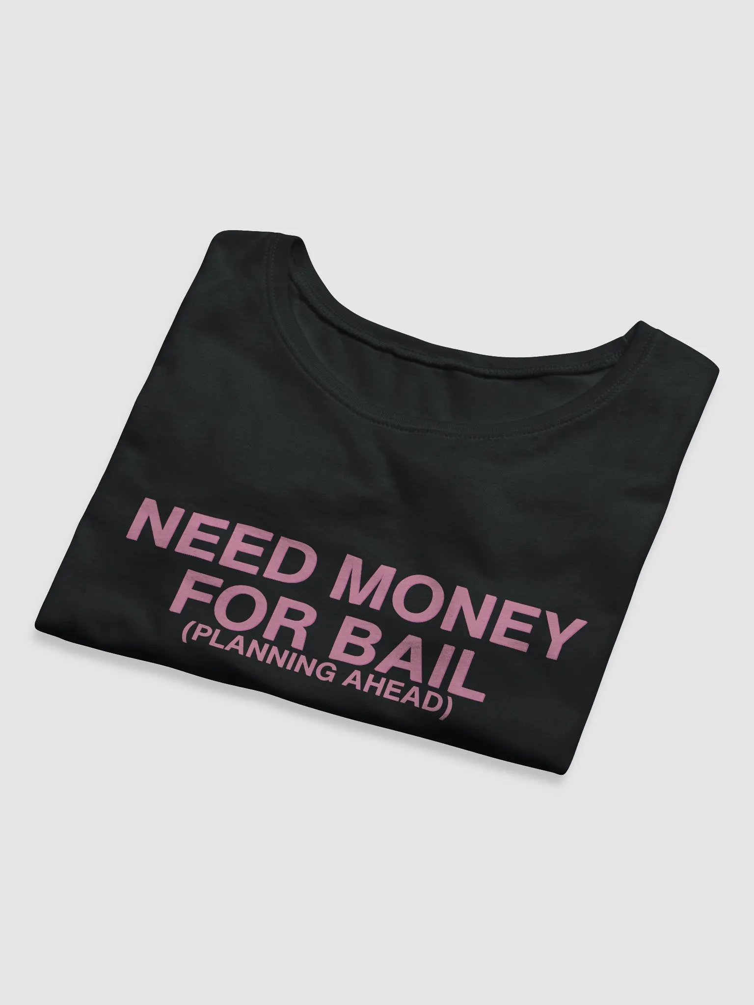 Need Money For Bail Baby Tee product image (16)