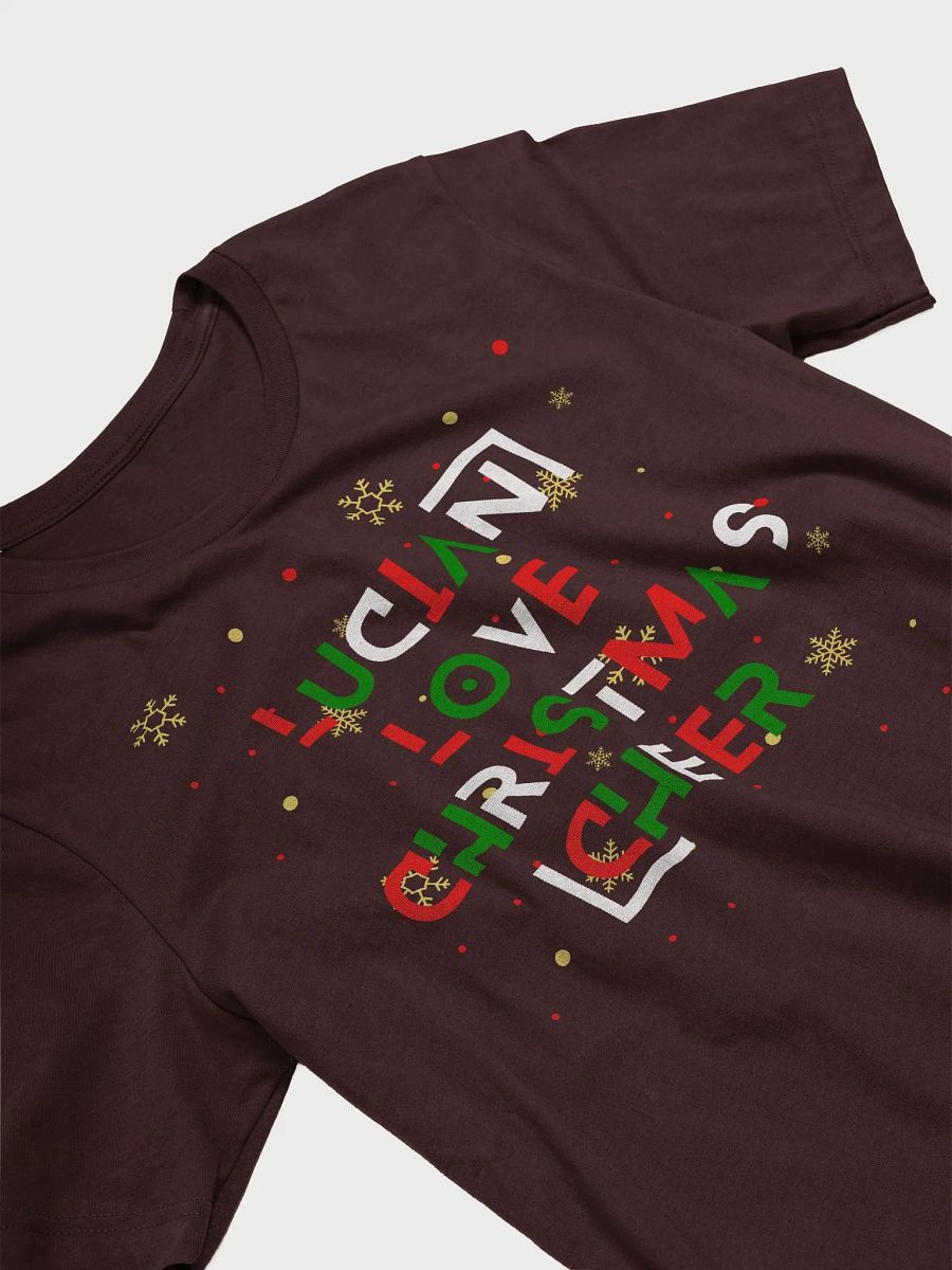 Lucian Love Christmas Cheer T-Shirt product image (74)