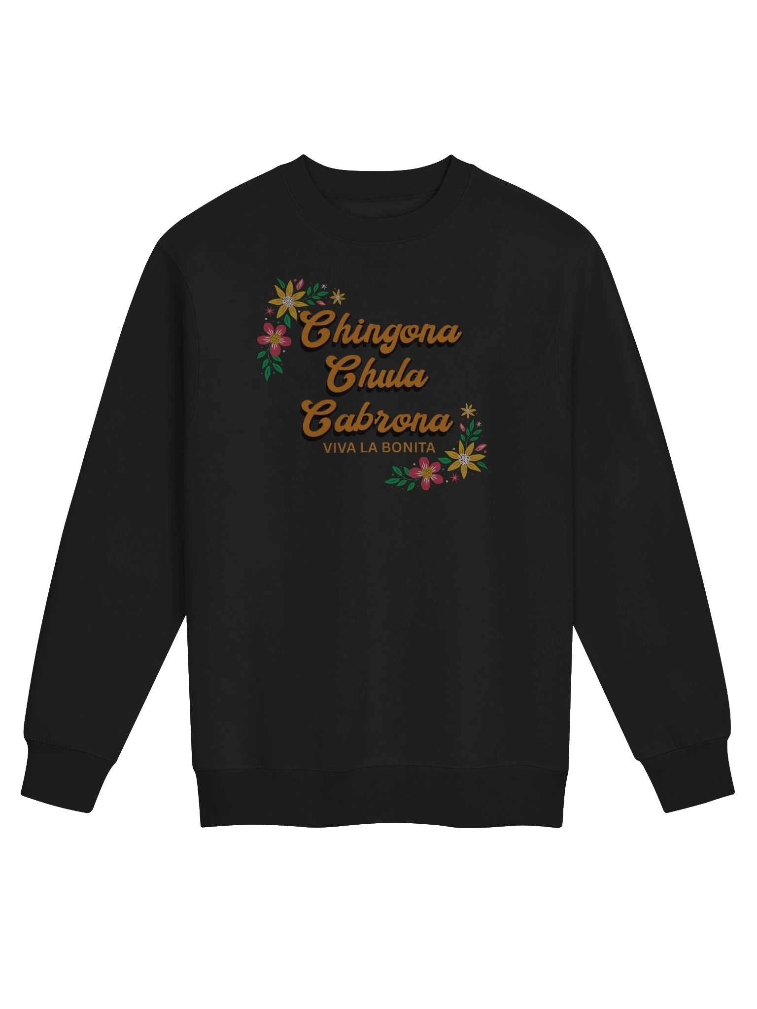 Chingona Chula Cabrona Sweatshirt product image (2)